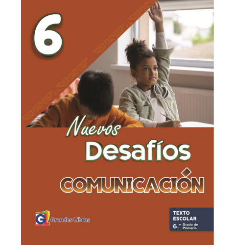 NUEVOS DESAFIOS COMUNICACIÓN (LA+TE+RV) 6 PRIM